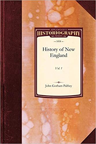 History of New England: Vol. 1 (Historiography)