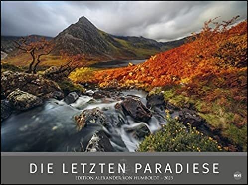ダウンロード  Die letzten Paradiese - Edition Alexander von Humboldt Kalender 2023 本