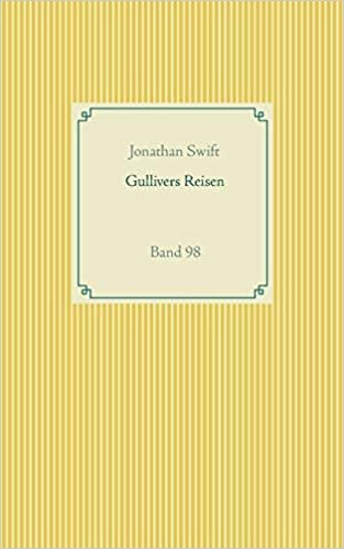 Gullivers Reisen: Band 98 (Taschenbuch-Literatur-Klassiker) indir