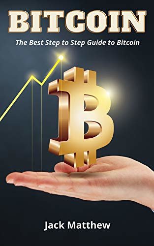 BITCOIN: The Best Step to Step Guide to Bitcoin (English Edition)