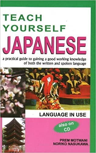 تحميل Teach Yourself Japanese: A Practical Guide to Gaining a Good Working Knowledge of Both the Written &amp; Spoken Language