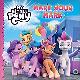 تحميل My Little Pony: Make Your Mark: An official story book as seen on Netflix