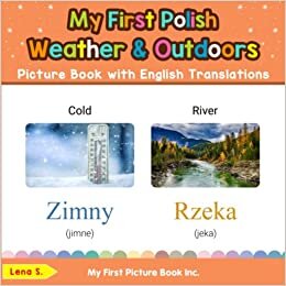 تحميل My First Polish Weather &amp; Outdoors Picture Book with English Translations: Bilingual Early Learning &amp; Easy Teaching Polish Books for Kids (Teach &amp; Learn Basic Polish words for Children)