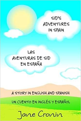 تحميل Sid&#39;s Adventures in Spain: A Story in English and Spanish