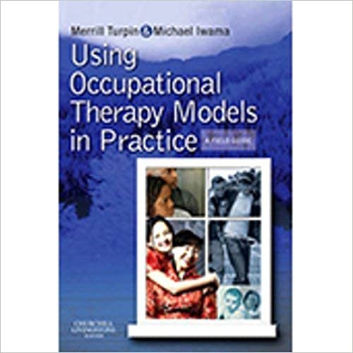  بدون تسجيل ليقرأ Using Occupational Therapy Models in Practice, A Fieldguide