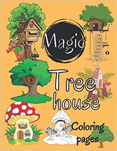 Magic tree house coloring pages: Fun, cute Mushroom home for kids and adults.