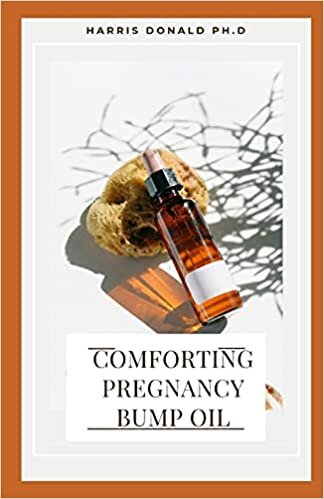 indir Comforting Pregnancy Bump Oil: Indispensable Oils For Stretch Marks