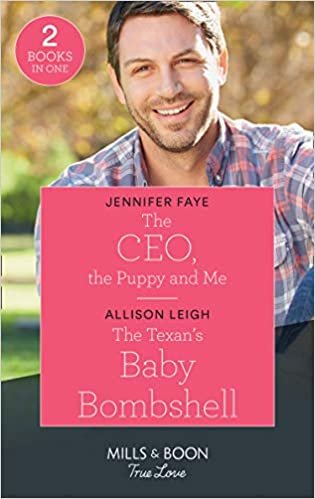 indir The Ceo, The Puppy And Me / The Texan&#39;s Baby Bombshell: The CEO, the Puppy and Me (The Bartolini Legacy) / The Texan&#39;s Baby Bombshell (The Fortunes of ... &amp; Boon True Love) (The Bartolini Legacy)