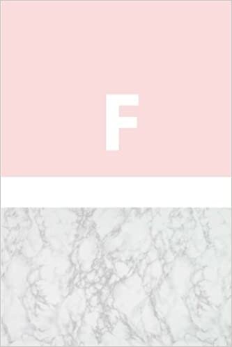 indir F: Marble and Pink / Monogram Initial &#39;F&#39; Notebook: (6 x 9) Diary, Daily Planner, Lined Journal For Writing, 100 Pages, Soft Cover