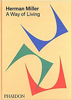 ダウンロード  Herman Miller: A Way of Living 本