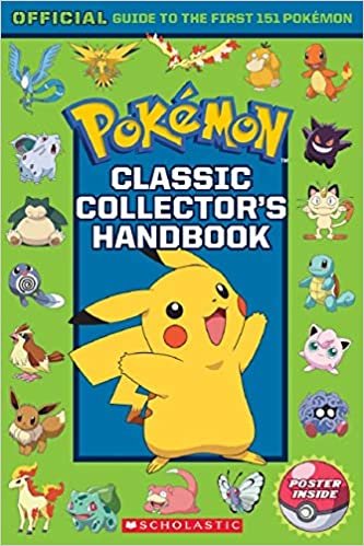 Pokémon Classic Collector's Handbook: Official Guide to the First 151 Pokémon (Pokemon)