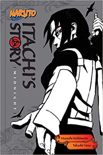 ダウンロード  Naruto: Itachi's Story, Vol. 2: Midnight (Naruto Novels) 本