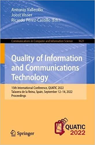 تحميل Quality of Information and Communications Technology: 15th International Conference, QUATIC 2022, Talavera de la Reina, Spain, September 12–14, 2022, Proceedings