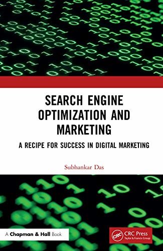 ダウンロード  Search Engine Optimization and Marketing: A Recipe for Success in Digital Marketing (English Edition) 本