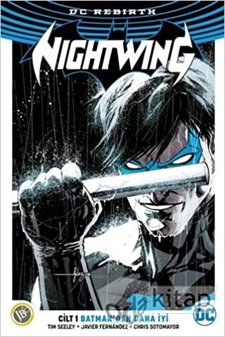 Nightwing Cilt 1 - Batman'den Daha İyi
