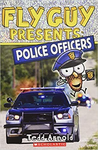 Fly Guy Presents Police Officers (Fly Guy Presents: Scholastic Reader, Level 2)
