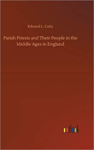 indir Parish Priests and Their People in the Middle Ages in England