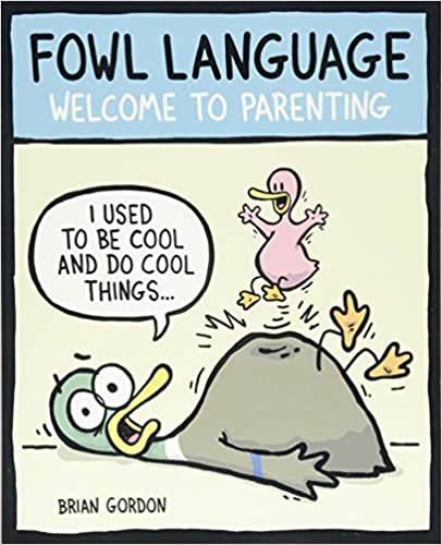 ダウンロード  Fowl Language: Welcome to Parenting (Volume 1) 本