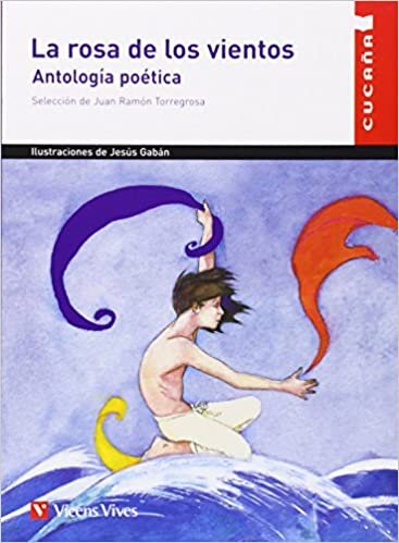 indir La Rosa De Los Vientos / The Rose of the Winds: Antologia Poetica / Poetic Anthology (Cucana)