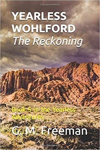 indir Yearless Wohlford The Reckoning: Book 5 in the Yearless Adventures (The Y Track)