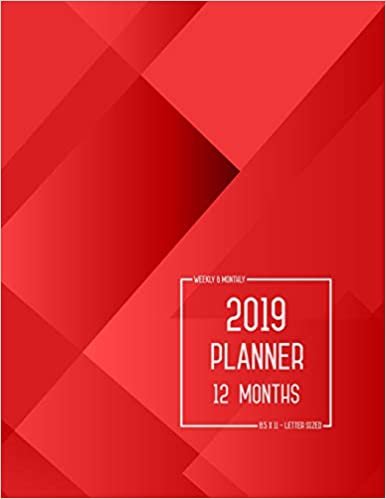 indir Planner 2019 12 Months: 8.5 x 11 Weekly and Monthly Organizer from Jan to Dec 2019 | Rectangular Red Design