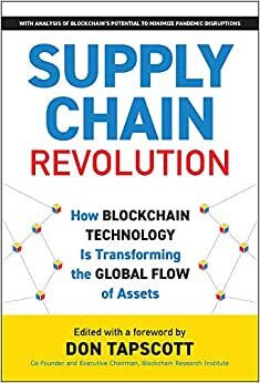 تحميل Supply Chain Revolution: How Blockchain Technology Is Transforming the Global Flow of Assets
