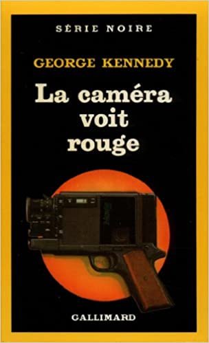 Camera Voit Rouge (Serie Noire 1)