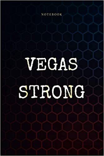 Simple Notebook VEGAS STRONG: Over 100 Pages, Meal, Weekly, 6x9 inch, Journal, Budget, Goals, To Do List