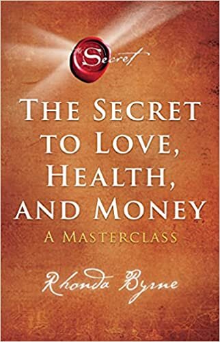 تحميل The Secret to Love, Health, and Money: A Masterclass