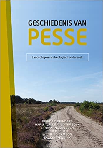 تحميل Geschiedenis Van Pesse (Set): Deel 1: Landschap En Archeologisch Onderzoek. Deel 2: Marke, Erven En Bewoners