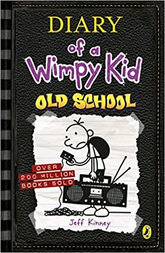 Diary of a Wimpy Kid: Old School (Book 10) (Diary of a Wimpy Kid 10)