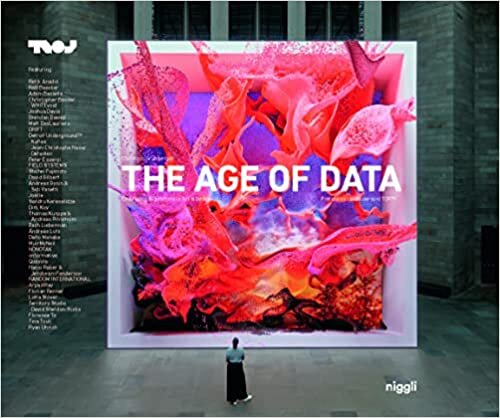 ダウンロード  The Age of Data: Embracing Algorithms in Art & Design 本