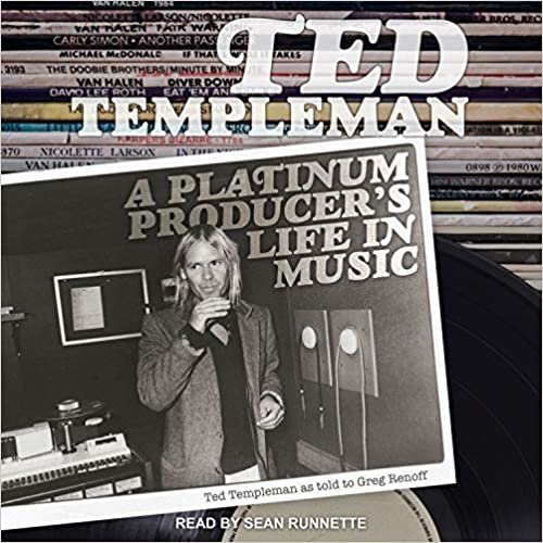 ダウンロード  Ted Templeman: A Platinum Producer's Life in Music 本