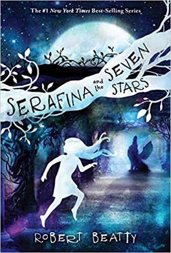 ダウンロード  Serafina and the Seven Stars (The Serafina Series Book 4) (Serafina, 4) 本