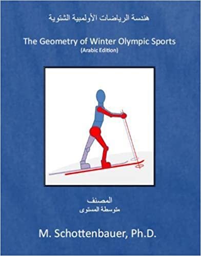 The Geometry of Winter Olympic Sports: (arabic Edition)
