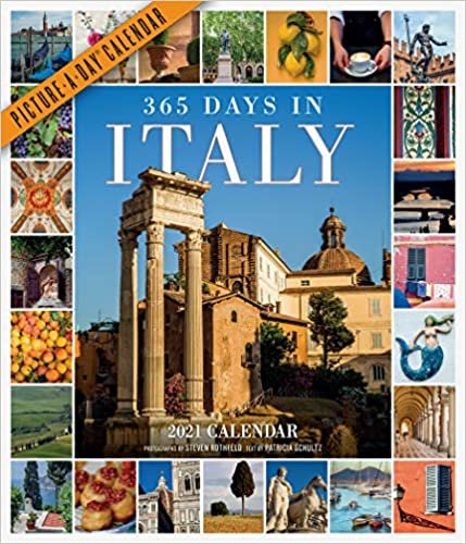 ダウンロード  365 Days in Italy Picture-a-Day 2021 Calendar 本