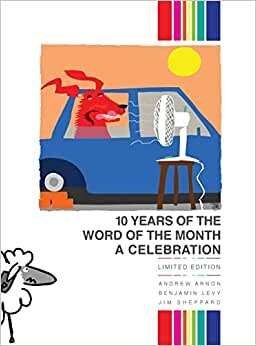 The Word of the Month: 10 Years of The Word of the Month: A Celebration