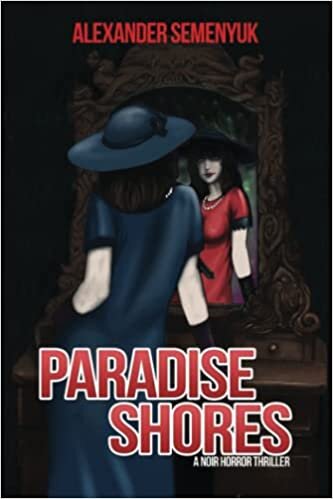 تحميل Paradise Shores: A Noir Horror Thriller