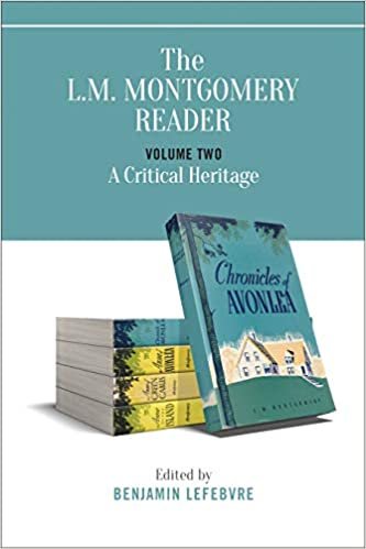 A Critical Heritage (The L.M. Montgomery Library)