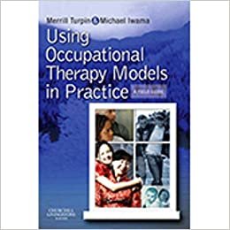 Merrill June Turpin Using Occupational Therapy Models in Practice, A Fieldguide تكوين تحميل مجانا Merrill June Turpin تكوين