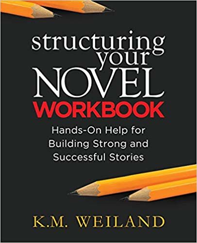 اقرأ Structuring Your Novel Workbook: Hands-On Help for Building Strong and Successful Stories الكتاب الاليكتروني 