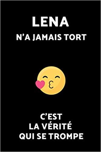 Lena N'a Jamais Tort C'est La Vérité Qui Se Trompe : Carnet Pointillé / Agenda: Cahier Bujo / Dotted Journal