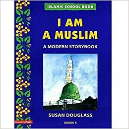  بدون تسجيل ليقرأ I am a Muslim A Modern Storybook Grade K by Susan Douglass - Paperback