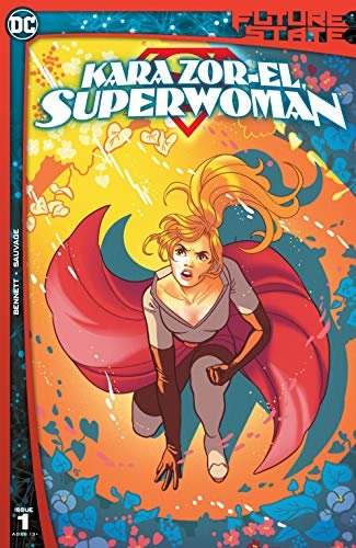 ダウンロード  Future State: Kara Zor-El, Superwoman (2021-2021) #1 (Future State (2021-)) (English Edition) 本