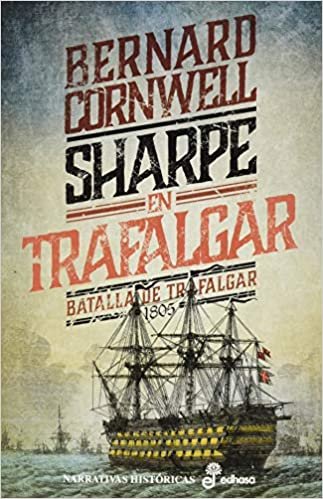 indir Sharpe en Trafalgar: Batalla de Trafalgar, 1805 (Narrativas Históricas)