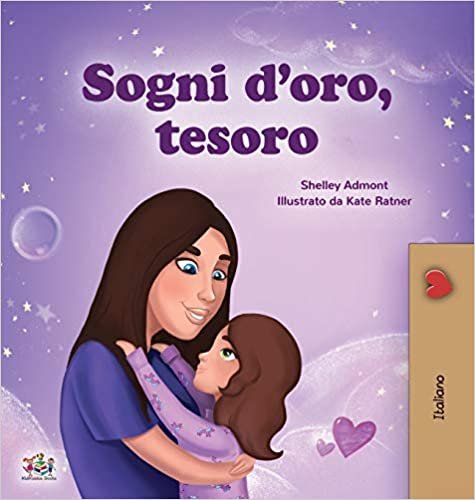 Sweet Dreams, My Love (Italian Children's Book) (Italian Bedtime Collection) indir