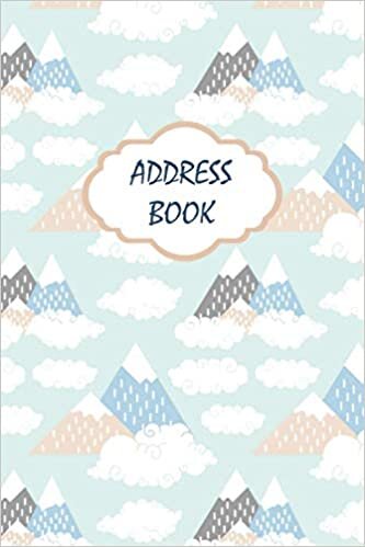 Address Book Small: Clouds and mountains Pattern Cover : address book for s with alphabetical tabs Notebook Size 6x9 ( address book small for purse ) indir