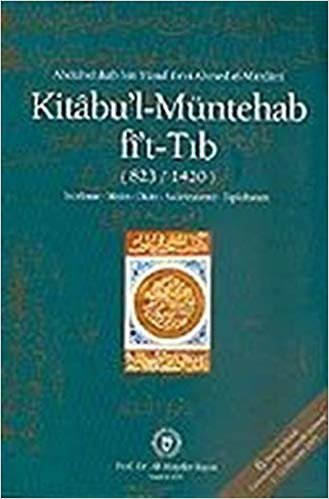 Kitabul'l-Müntehab Fi't-Tıb 823-1420 / Abdülvehhab Bin Yusuf İnb-i Ahmed el-Mardini indir