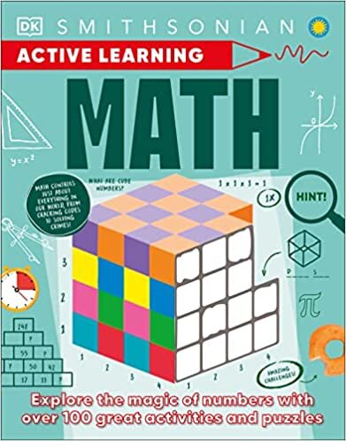 Active Learning Math: Explore the Magic of Numbers with Over 100 Great Activities and Puzzles