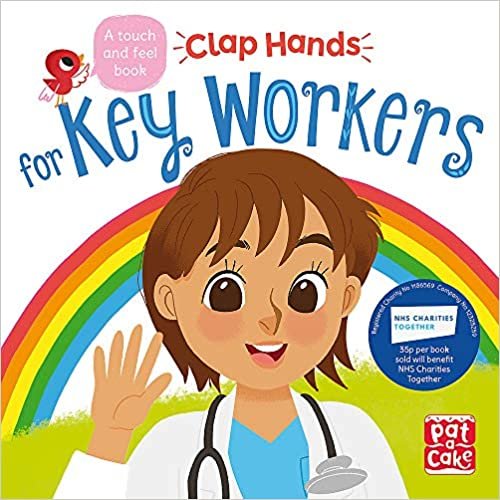 Key Workers: A touch-and-feel board book (Clap Hands, Band 7) indir